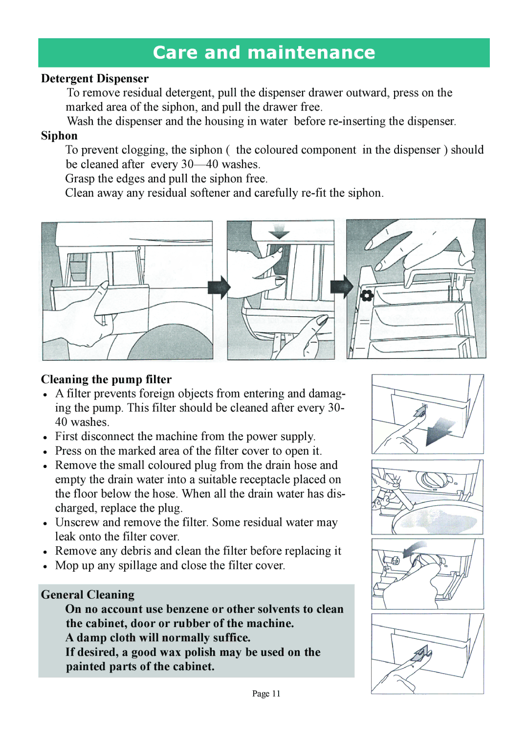 DEFY MAXIMAID 720W manual Care and maintenance, Siphon, Cleaning the pump filter 