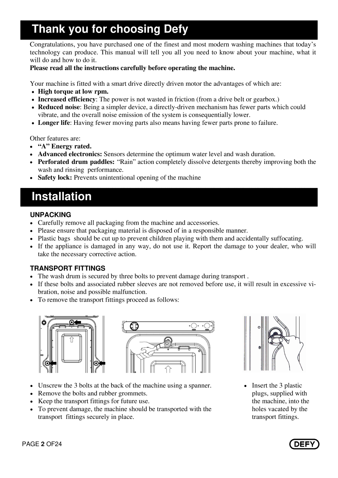 DEFY Maximaid 800 manual Thank you for choosing Defy, Installation, Unpacking, Transport Fittings 