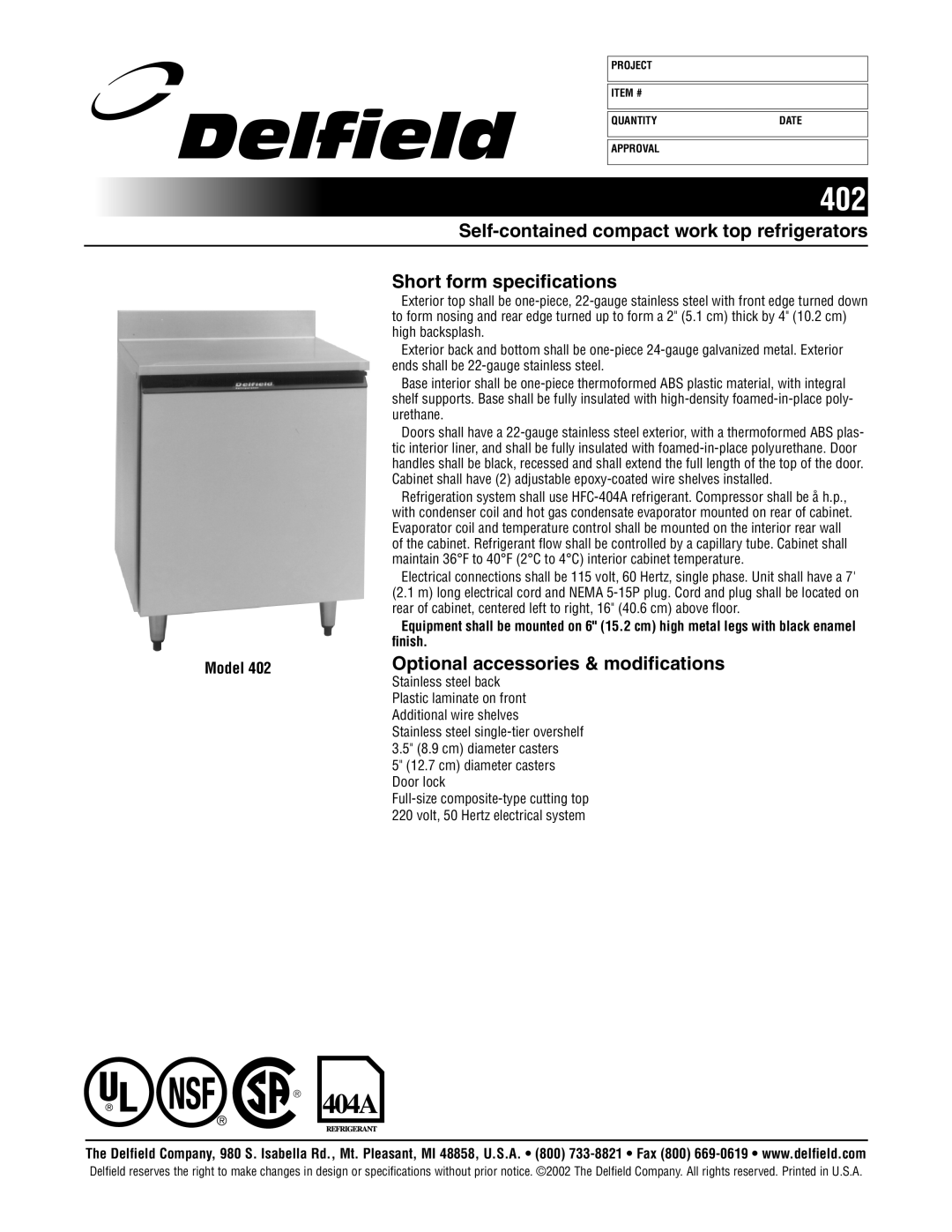 Delfield 402 specifications Self-containedcompact work top refrigerators, Short form specifications, Model, finish 