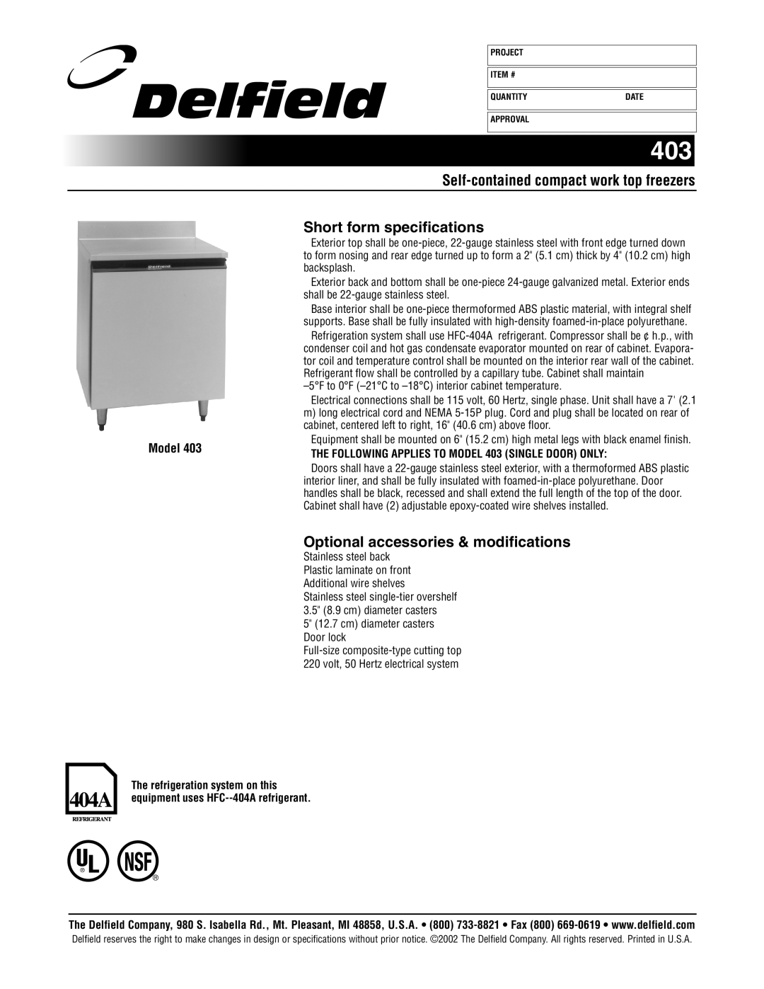Delfield 403 Standard specifications Self-containedcompact work top freezers, Short form specifications, Model 