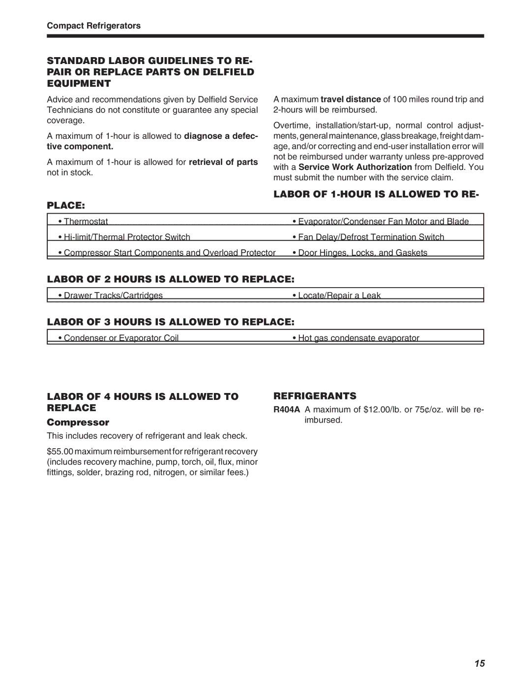 Delfield 4400 series operation manual Labor of 1-HOUR is Allowed to RE Place, Compressor 