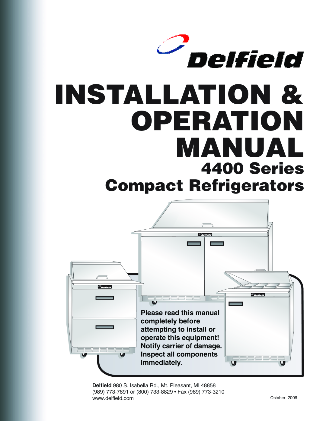 Delfield 4400 series operation manual Series Compact Refrigerators, October 