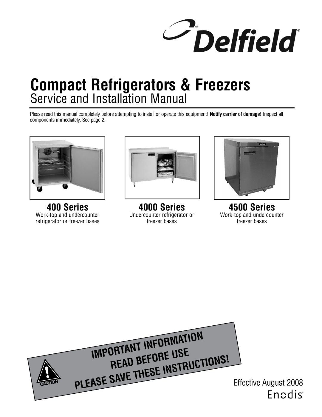 Delfield 400 Series, 4500 Series, 4000 Series installation manual Compact Refrigerators & Freezers 