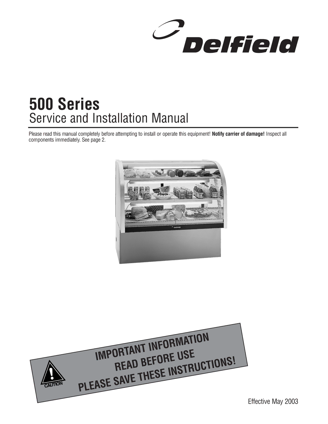 Delfield 500 installation manual Series 