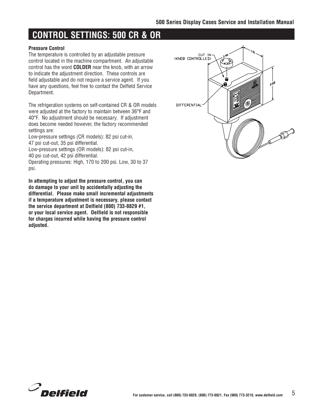 Delfield installation manual Control Settings 500 CR & or, Pressure Control 