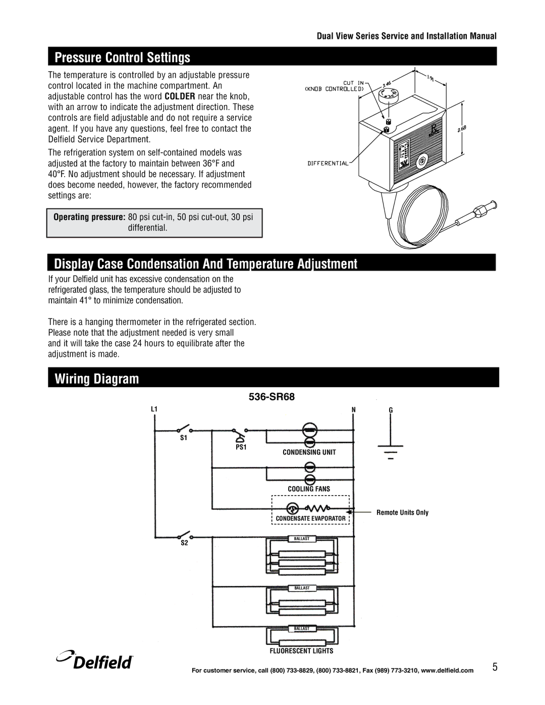 Delfield 536-SR68 & 536-SRR68 manual Pressure Control Settings, Display Case Condensation And Temperature Adjustment 