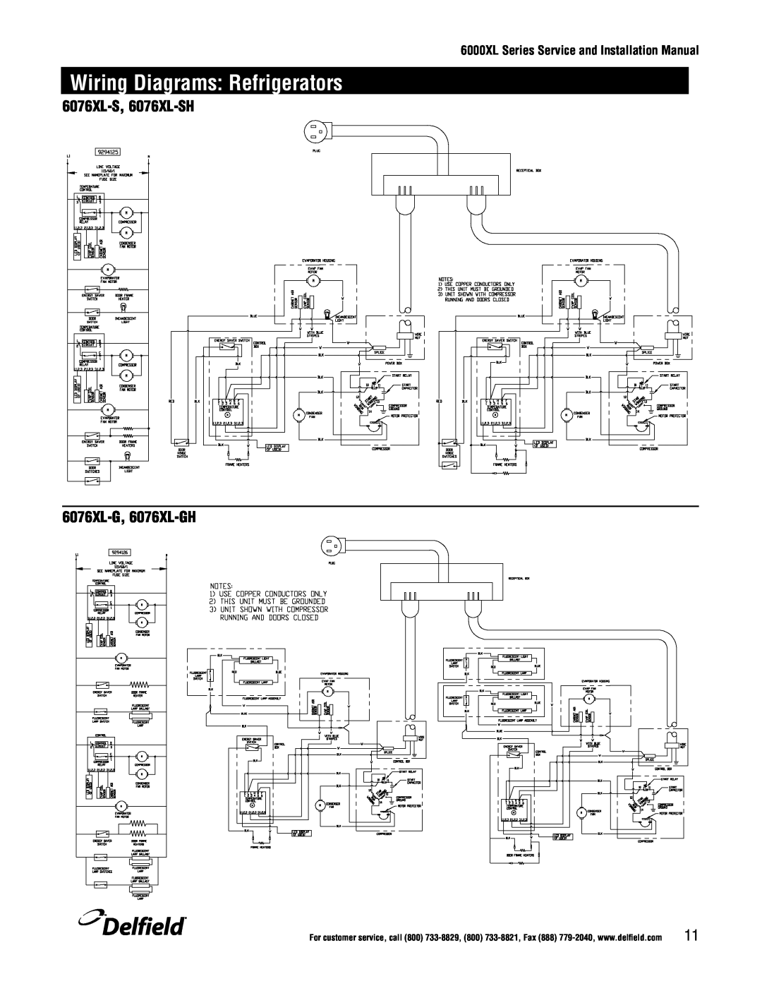 Delfield 6100XL manual 6076XL-S, 6076XL-SH, 6076XL-G, 6076XL-GH, Delfield, Wiring Diagrams: Refrigerators 