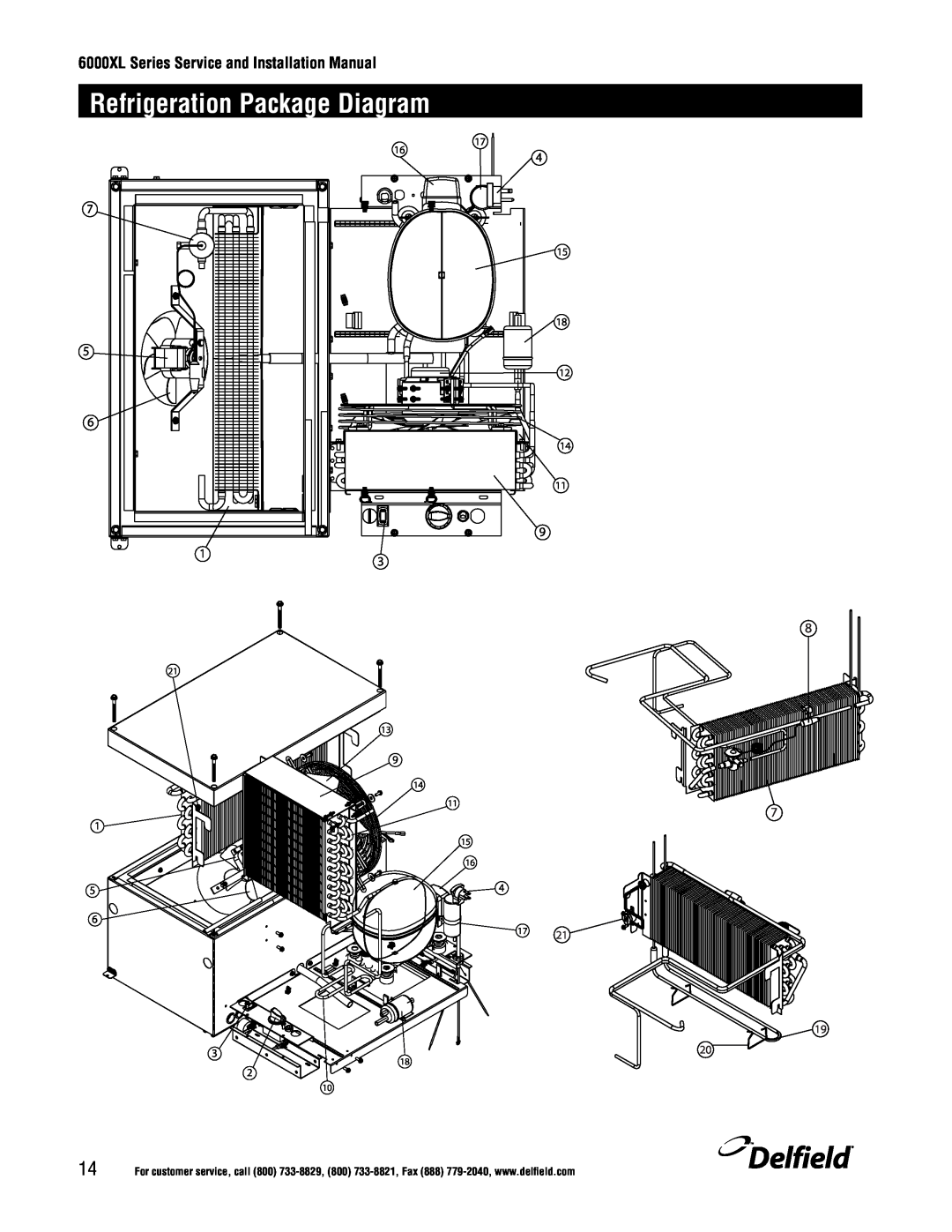 Delfield 6100XL manual Refrigeration Package Diagram, Delfield, 6000XL Series Service and Installation Manual,   