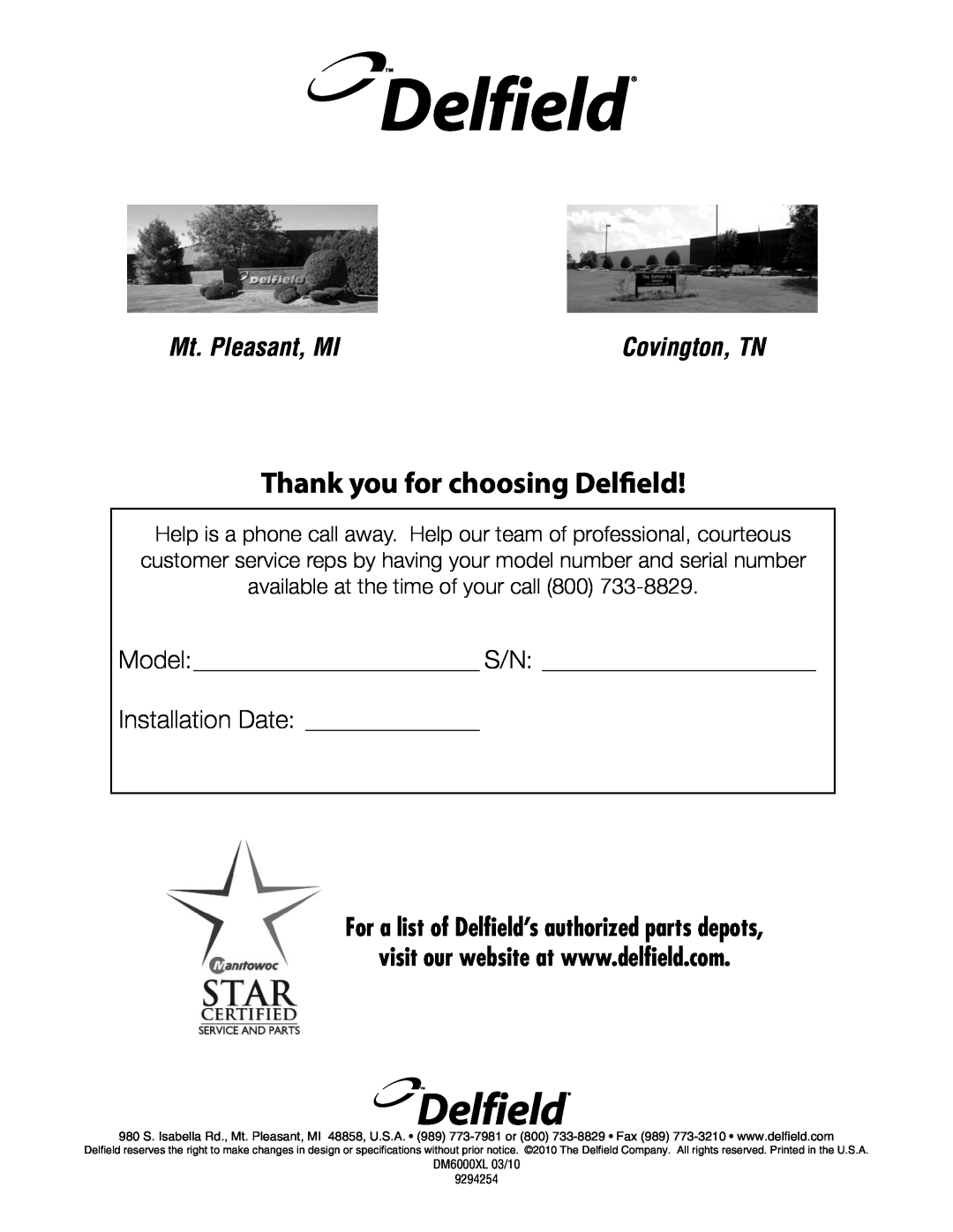 Delfield 6100XL Thank you for choosing Delfield, Mt. Pleasant, MI, Installation Date:_ ______________, Covington, TN 