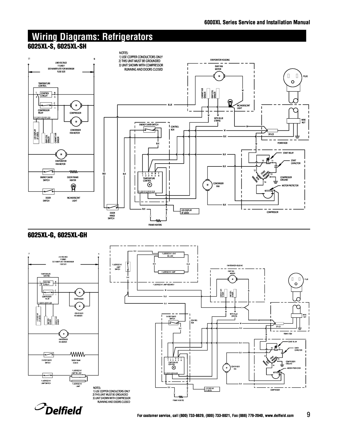 Delfield 6100XL manual Wiring Diagrams: Refrigerators, 6025XL-S, 6025XL-SH, 6025XL-G, 6025XL-GH, Delfield, Notes 