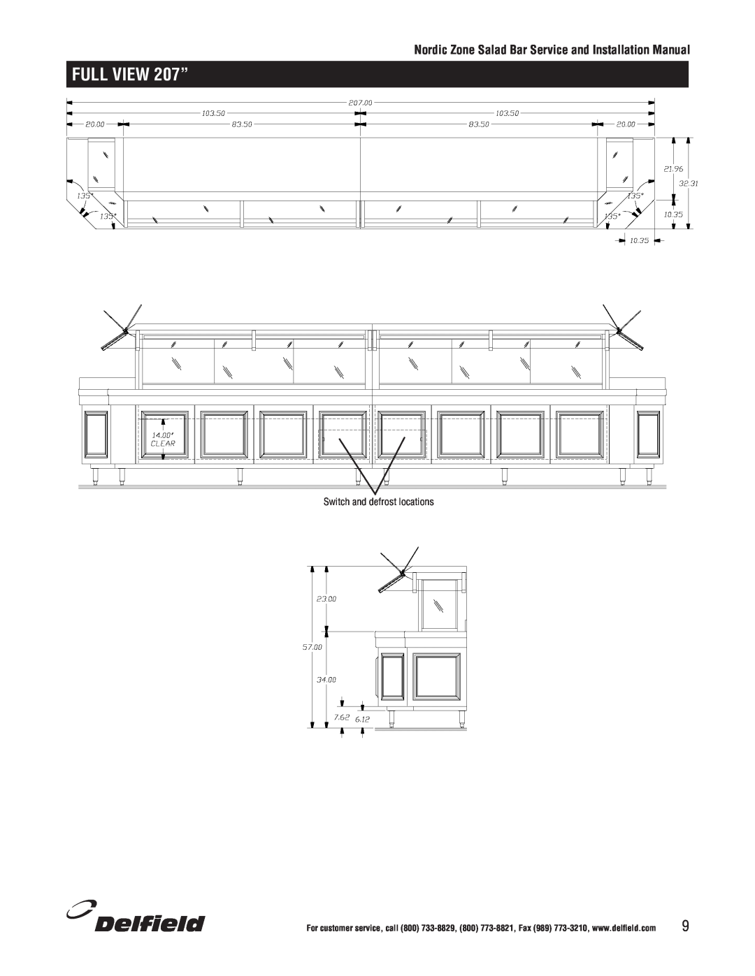 Delfield Cold Food Bars manual FULL VIEW 207”, Switch and defrost locations 