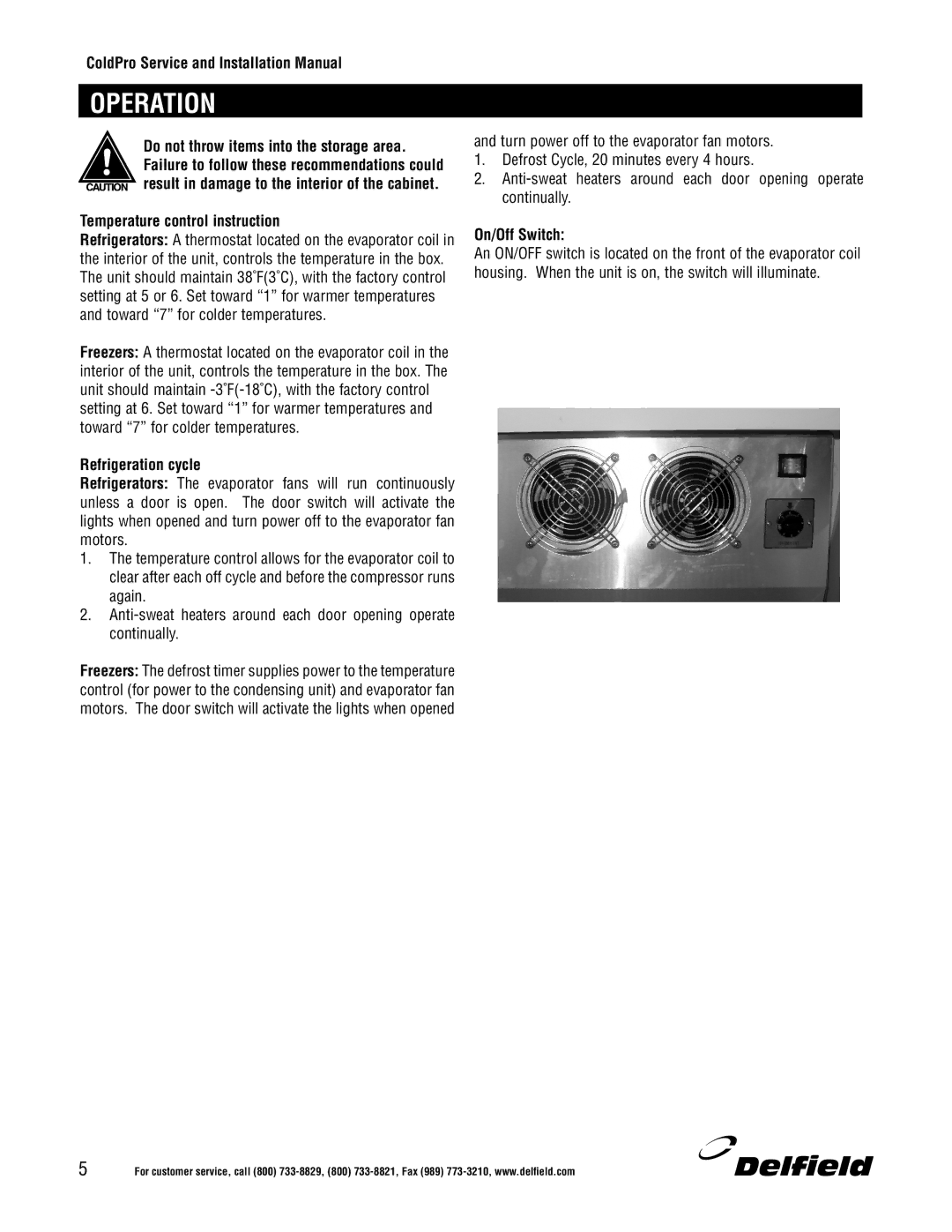 Delfield Refrigerators and Freezers manual Operation, Temperature control instruction 