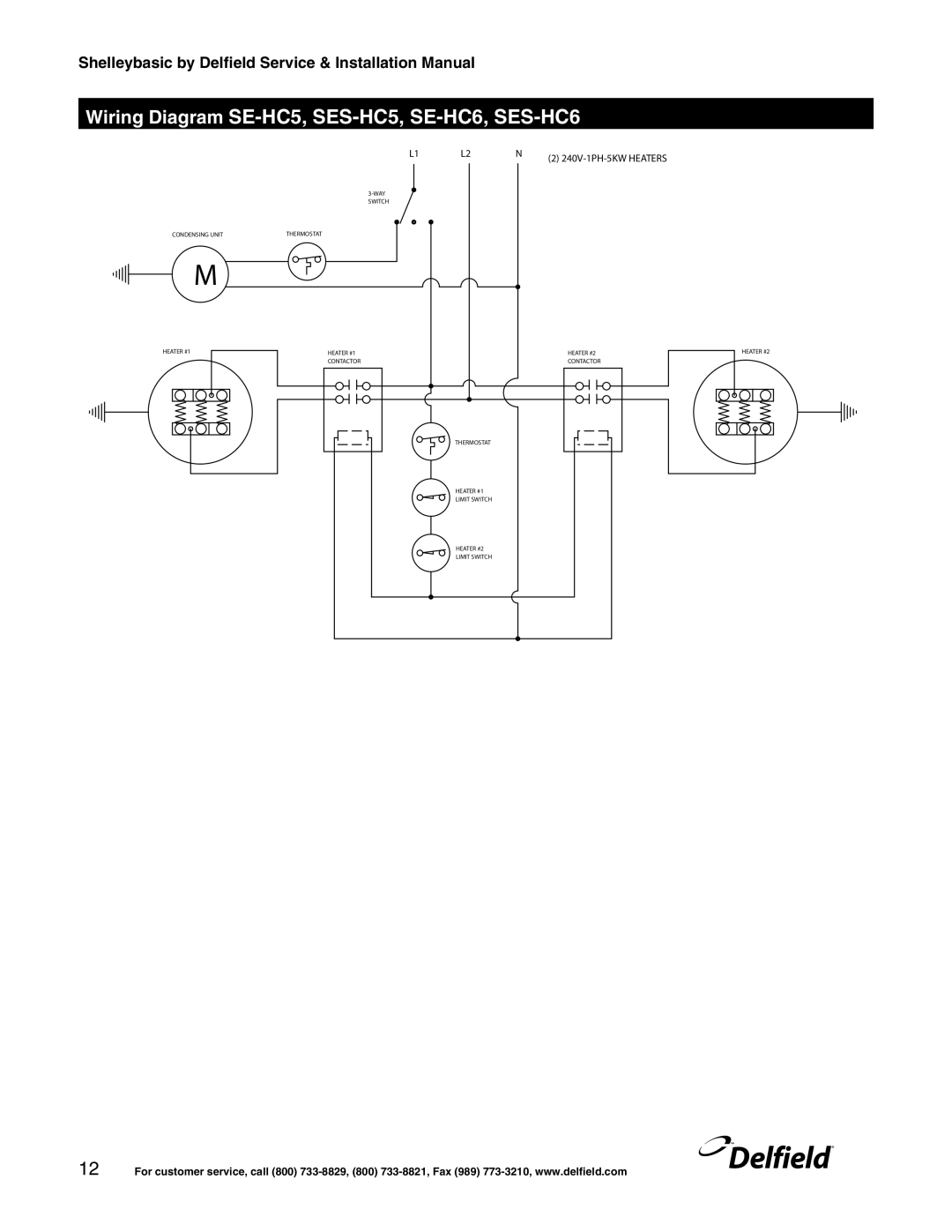 Delfield Shelleybasic manual Wiring Diagram SE-HC5, SES-HC5, SE-HC6, SES-HC6 