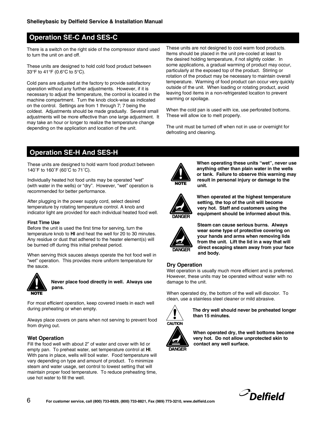 Delfield Shelleybasic manual Operation SE-C And SES-C, Operation SE-H And SES-H, Wet Operation, Dry Operation 