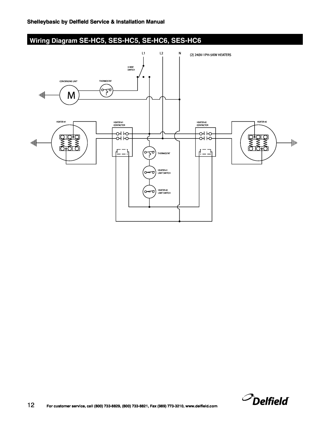 Delfield Shelleybasic manual Wiring Diagram SE-HC5, SES-HC5, SE-HC6, SES-HC6, Delfield, 2 240V-1PH-5KW HEATERS 