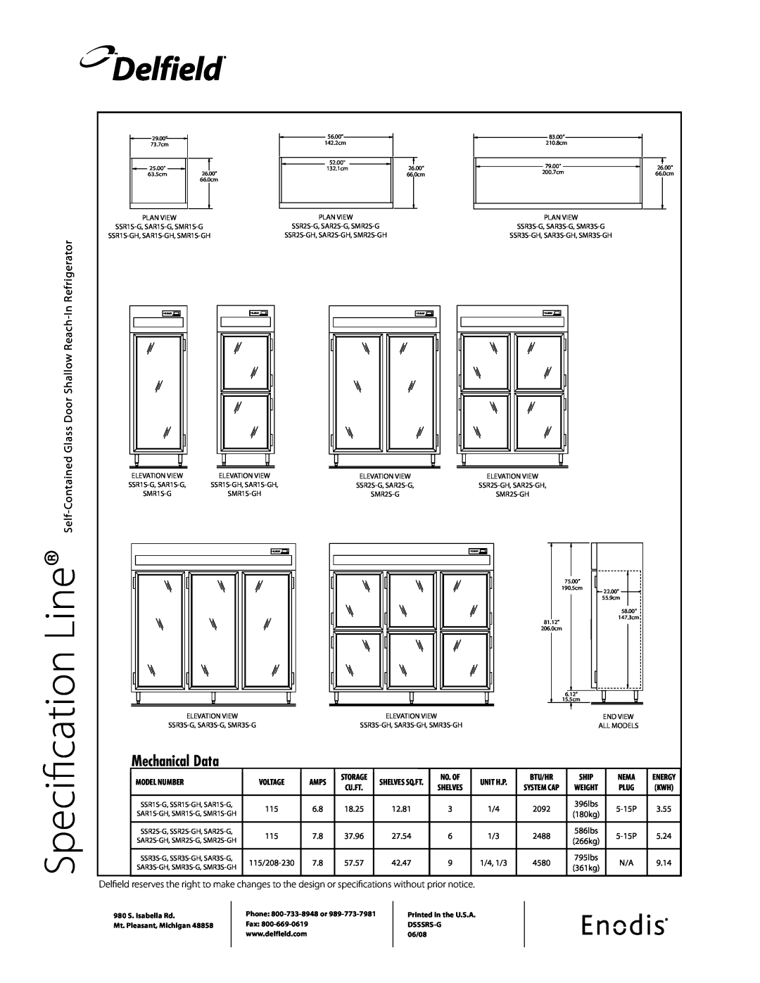 Delfield SSR1S-G Line, Specification, Delfield, Mechanical Data, Glass Door Shallow Reach-InRefrigerator, Self-Contained 