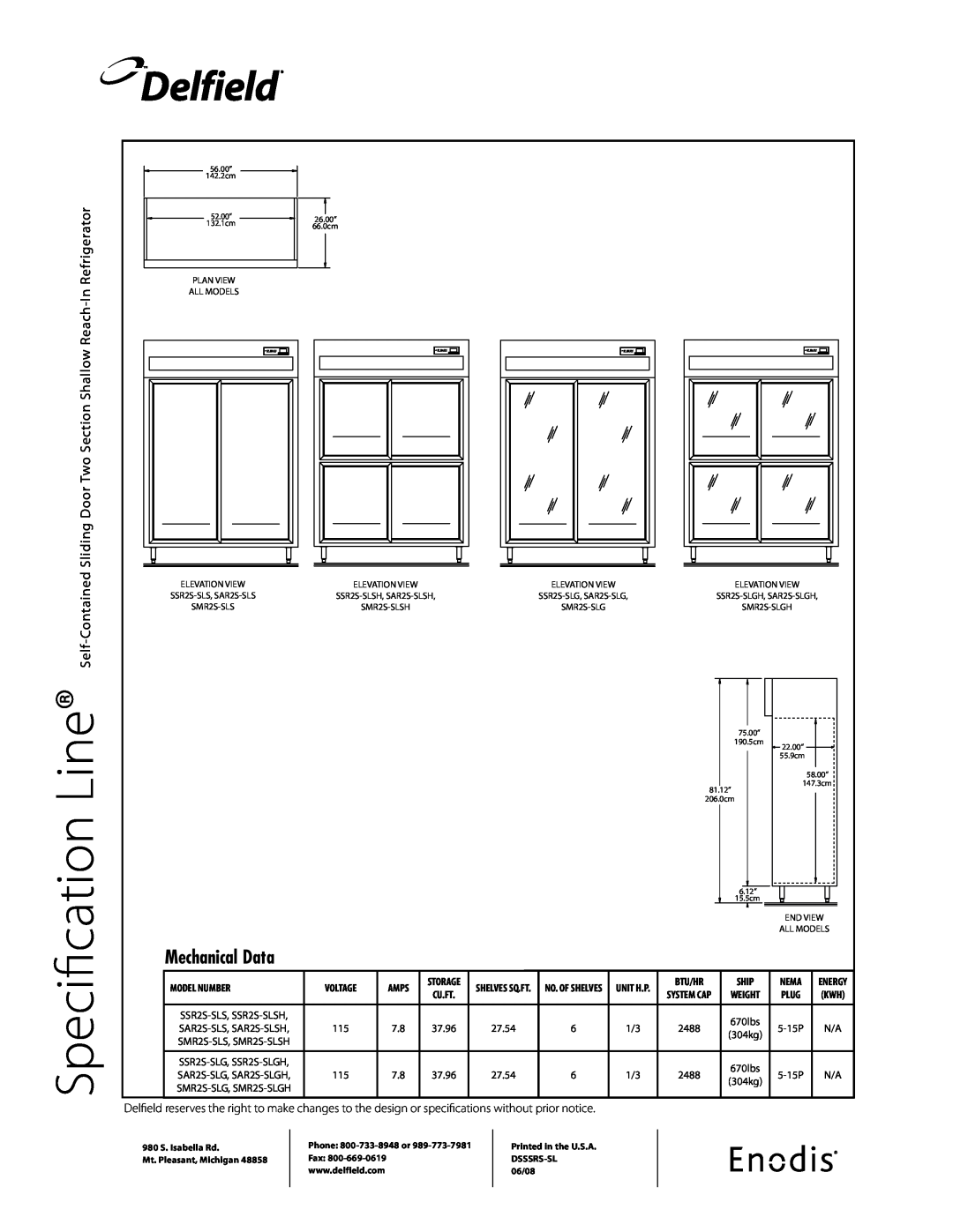 Delfield SSR2S-SLGH Line, Specification, Delfield, Mechanical Data, Refrigerator, Self-Contained, Model Number, Nema, Plug 
