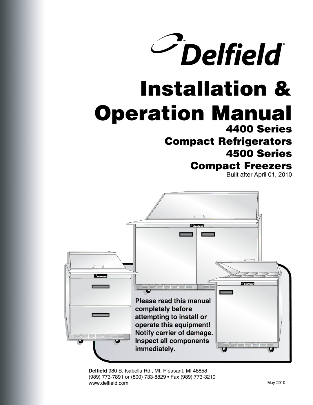 Delfield D4464N, STD4432N, D4460N operation manual Series Compact Refrigerators Compact Freezers 