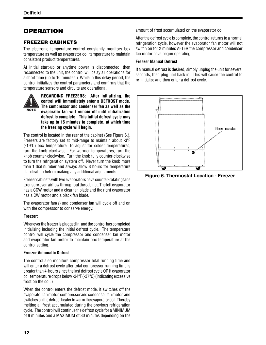 Delfield STD4432N, D4464N, D4460N operation manual FreEZeR Cabinets, Freezer Automatic Defrost, Freezer Manual Defrost 