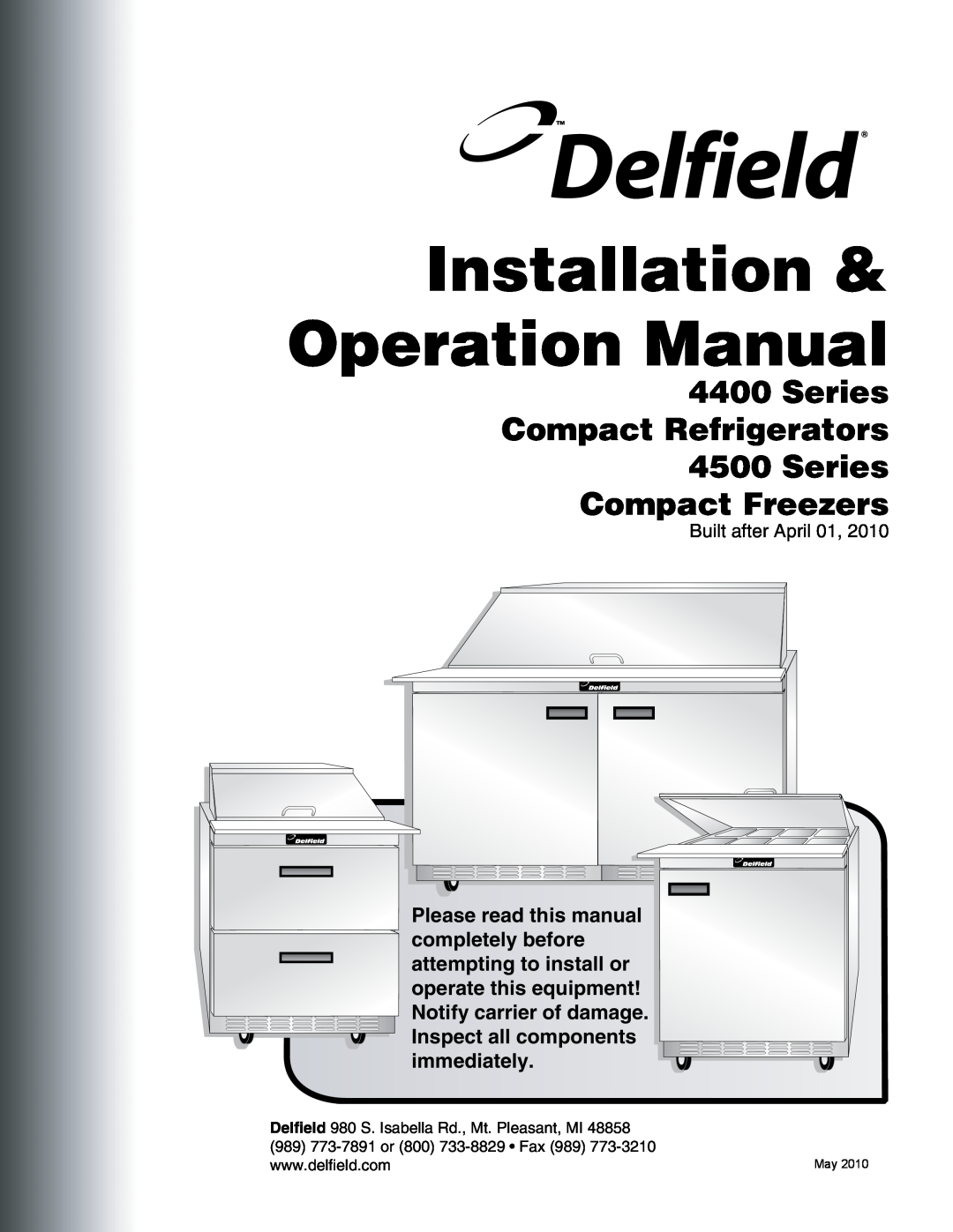 Delfield D4464N, STD4432N operation manual Series Compact Refrigerators 4500 Series, Compact Freezers, Built after April 