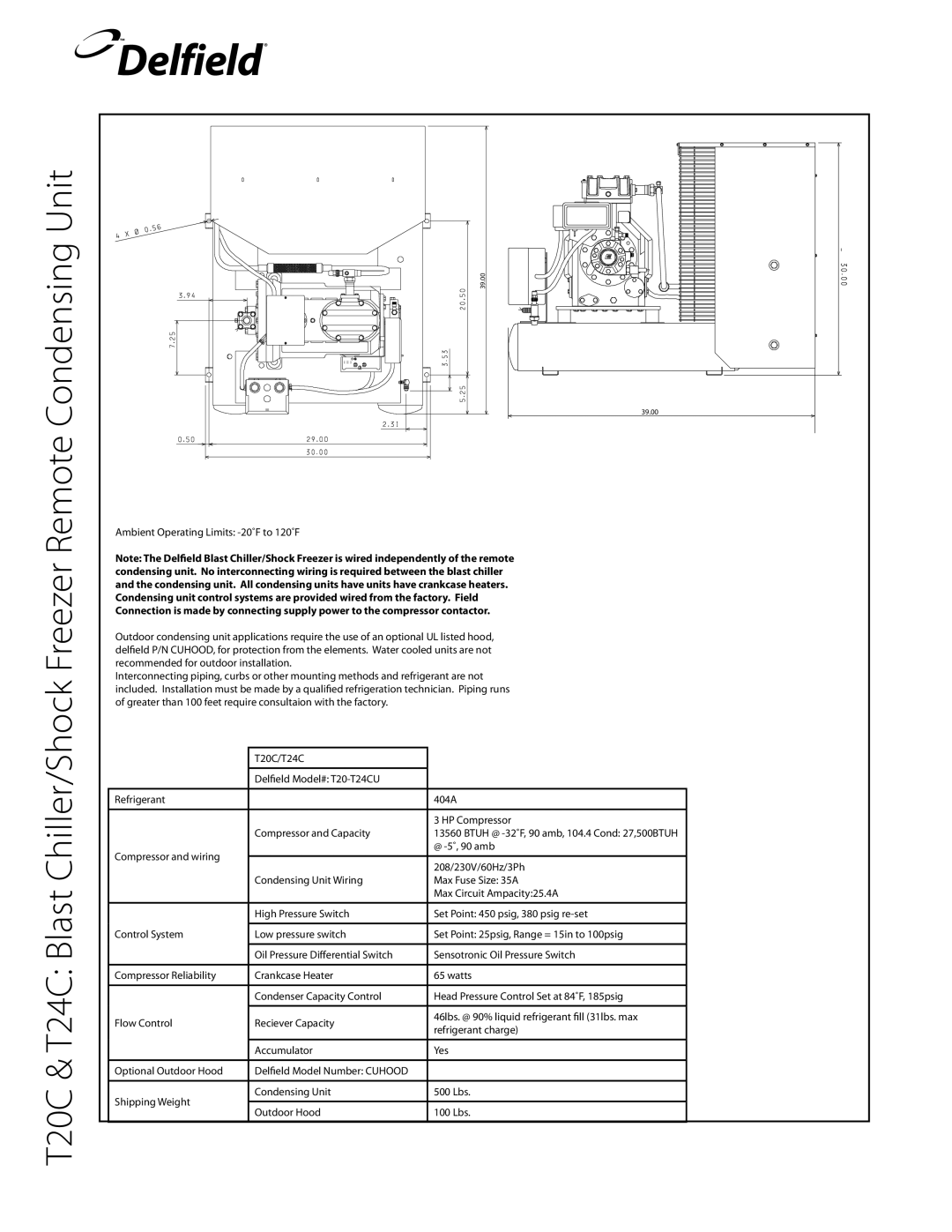 Delfield T24C, T20C, T40, T5, T14D manual Btuh @ -32˚F, 90 amb, 104.4 Cond 27,500BTUH 