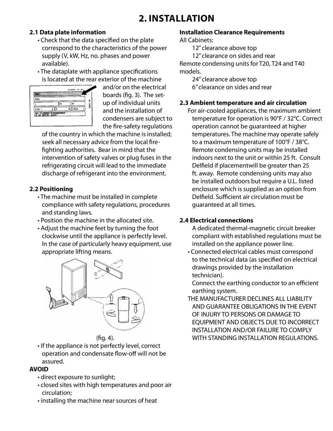 Delfield T20C, T40, T5, T24C, T14D manual Installation, Avoid 