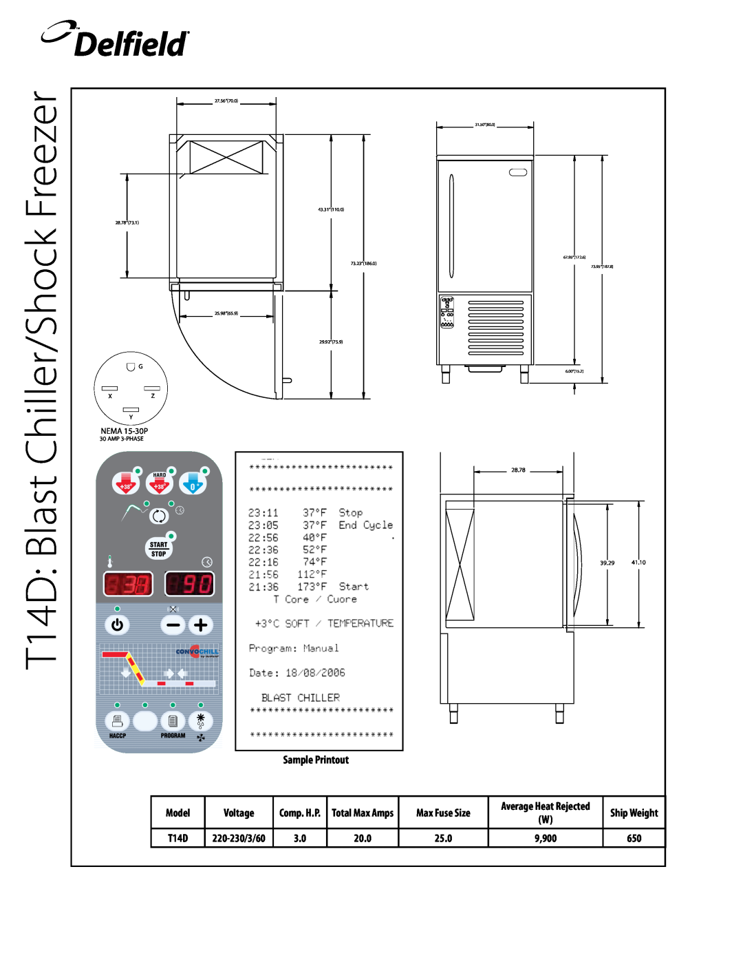 Delfield T14D Blast Chiller/Shock Freezer, Delfield, Sample Printout, Max Fuse Size, 220-230/3/60, Ship Weight, 0 