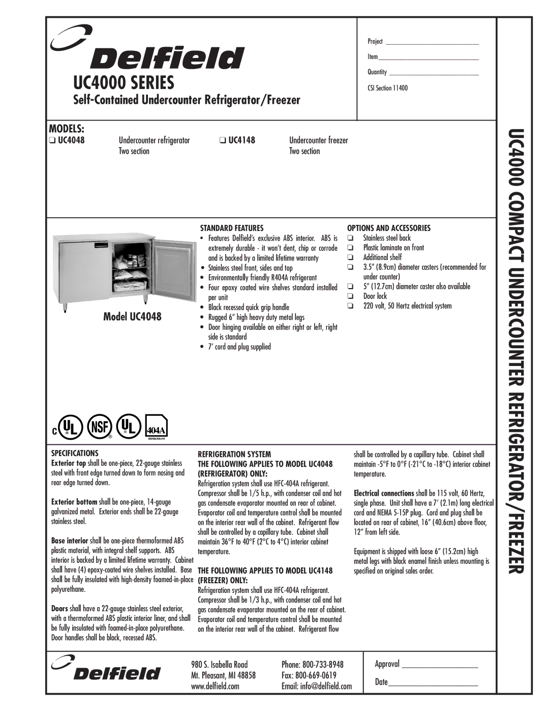 Delfield UC4000 warranty Standard Features, Options and Accessories, Specifications, Refrigeration System 