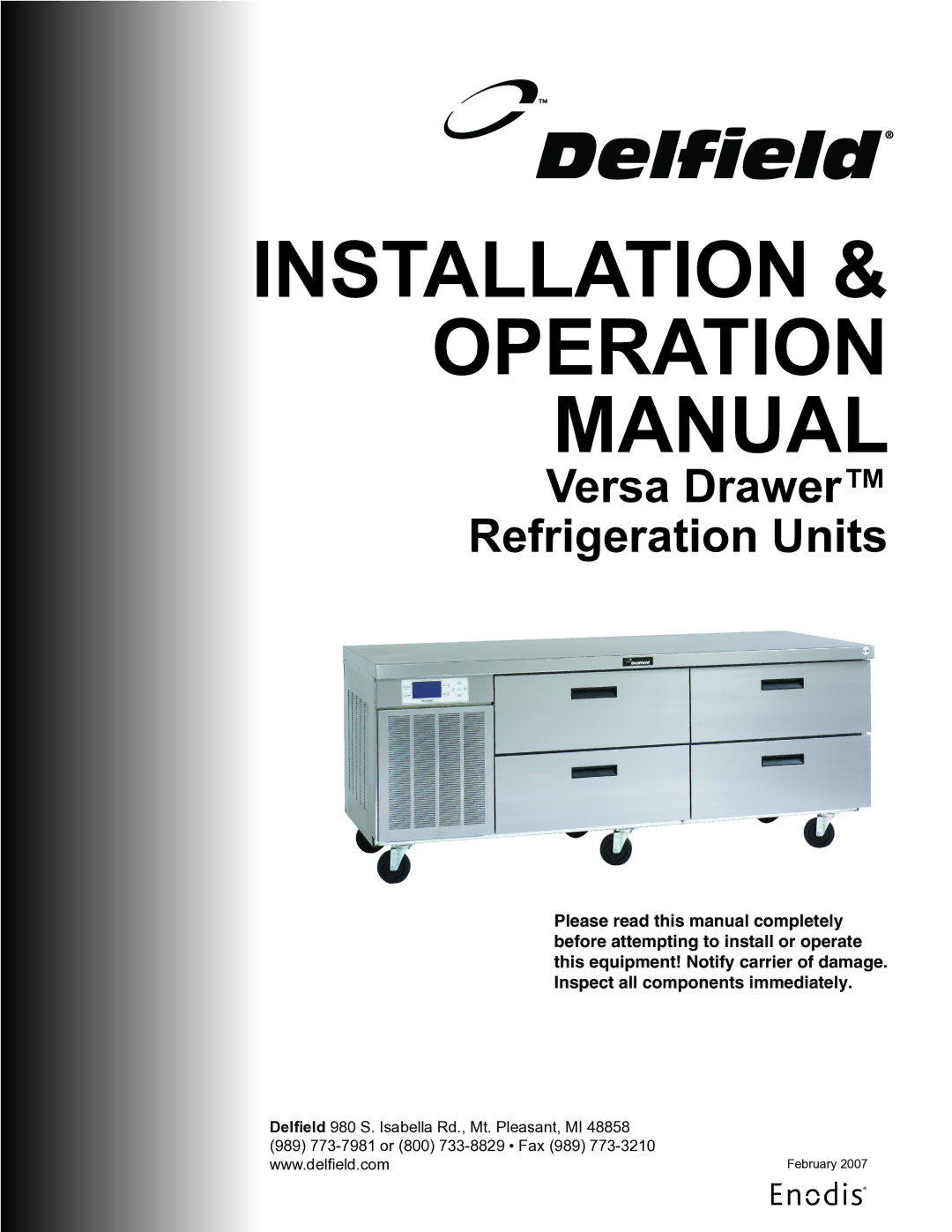 Delfield operation manual Versa Drawer Refrigeration Units, Delfield 980 S. Isabella Rd., Mt. Pleasant, MI 