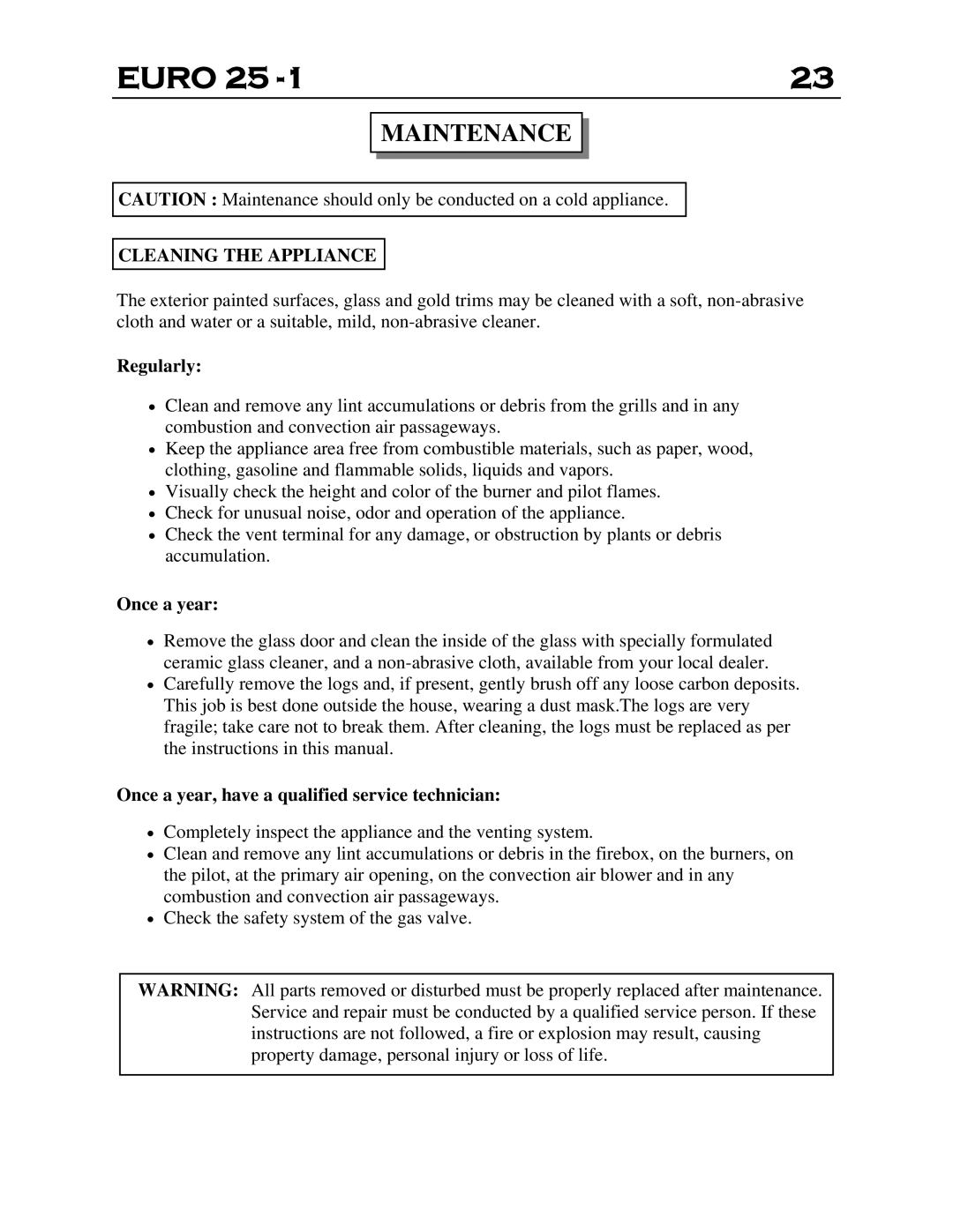 Delkin Devices EI - 25-1 manual Maintenance, Cleaning the Appliance 