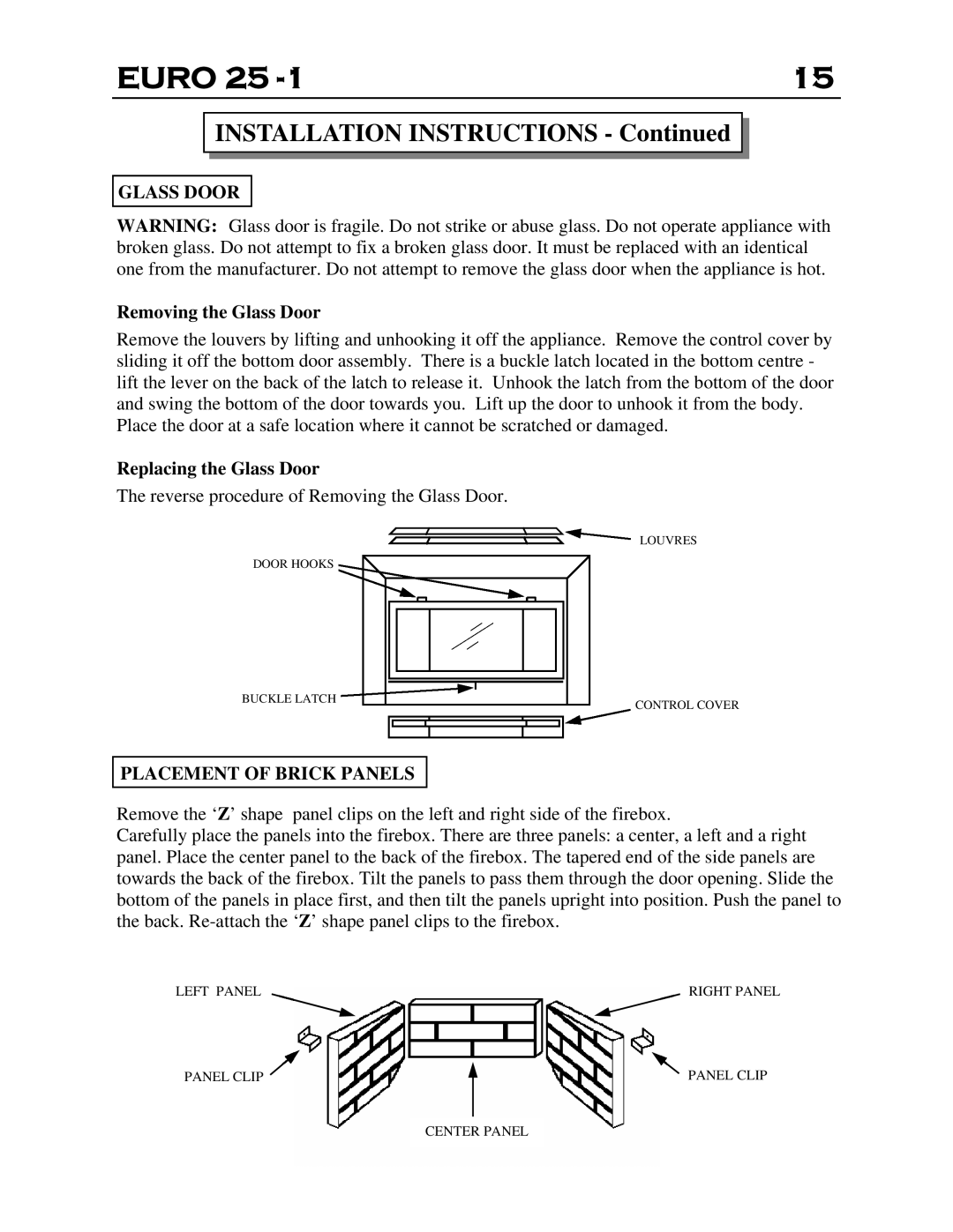 Delkin Devices EI - 25-1 manual Euro, INSTALLATION INSTRUCTIONS - Continued, Removing the Glass Door 