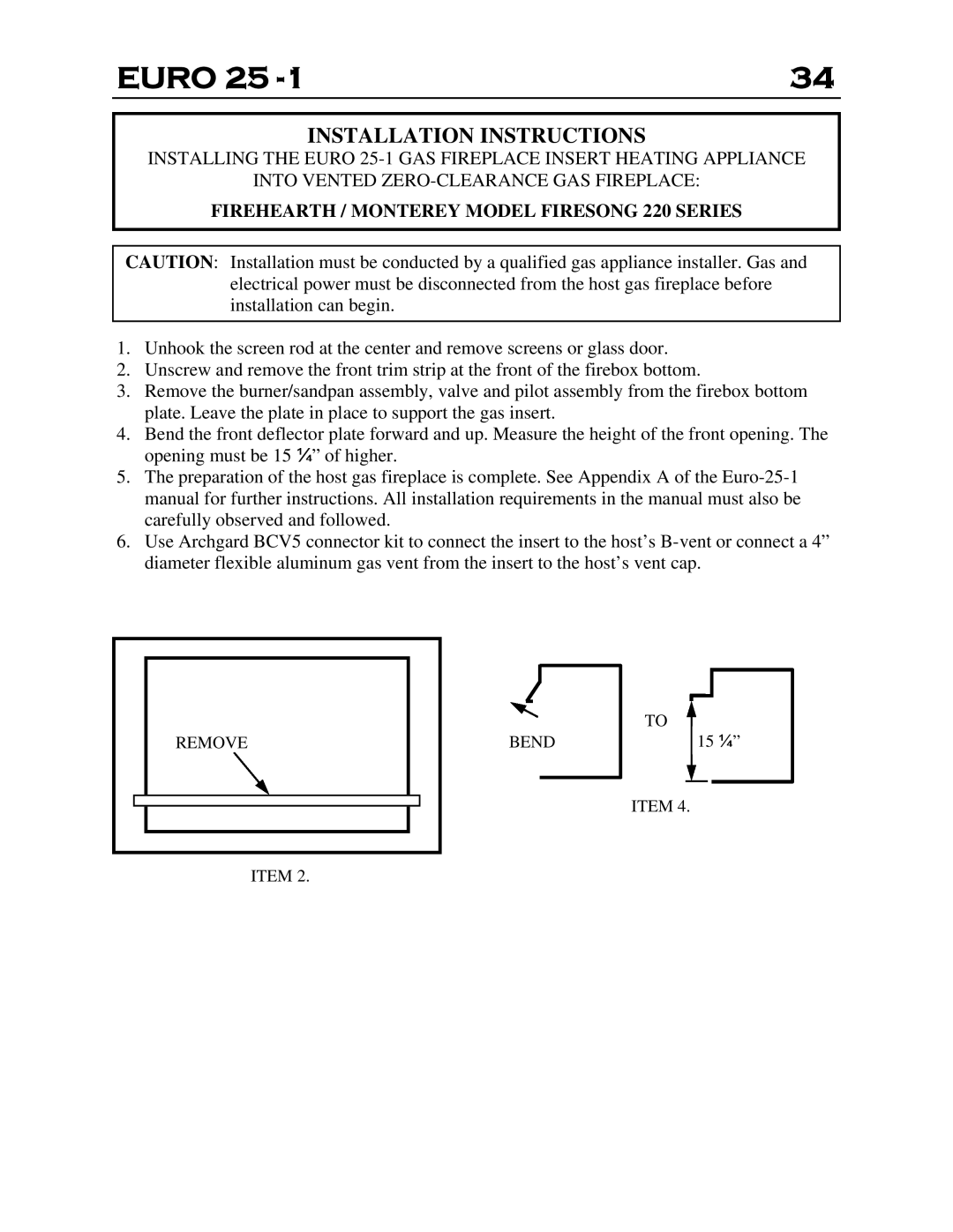 Delkin Devices EI - 25-1 manual Euro, Installation Instructions, FIREHEARTH / MONTEREY MODEL FIRESONG 220 SERIES 