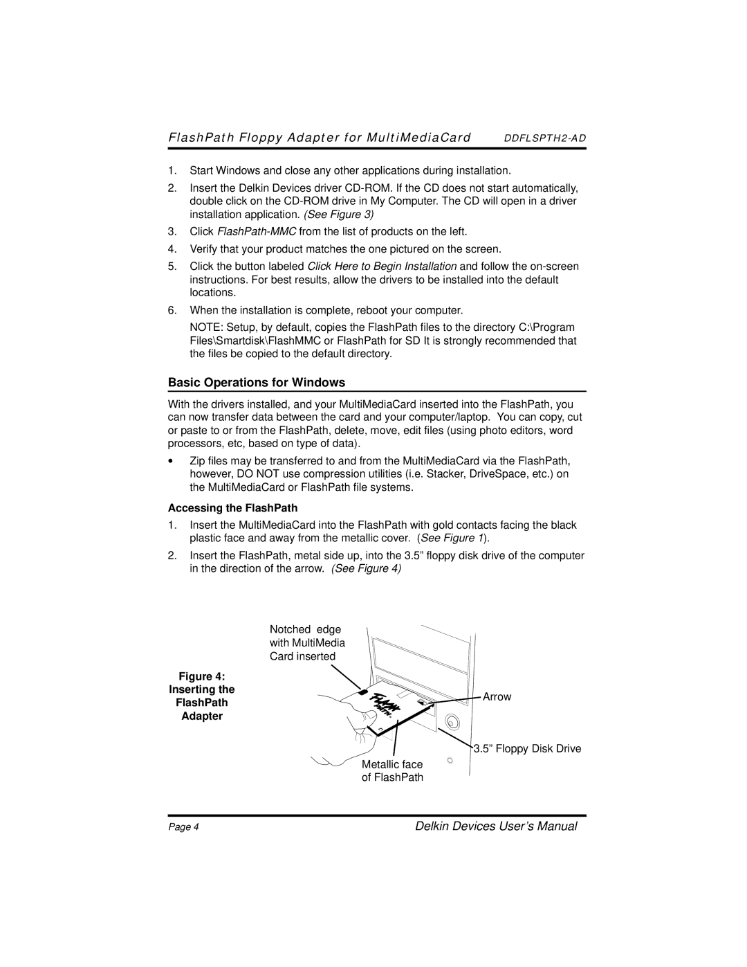 Delkin Devices MultiMedia Card to Floppy Disk Adapter manual Basic Operations for Windows, Accessing the FlashPath 