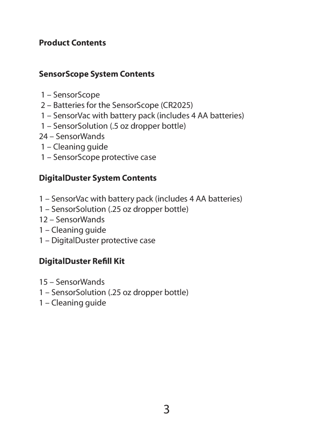 Delkin Devices Product Contents SensorScope System Contents, DigitalDuster System Contents, DigitalDuster Reﬁll Kit 