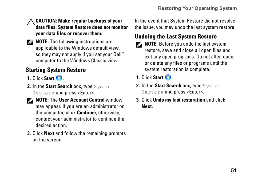 Dell 19T, 1HNXJ Starting System Restore, Undoing the Last System Restore, Click Undo my last restoration and click Next 