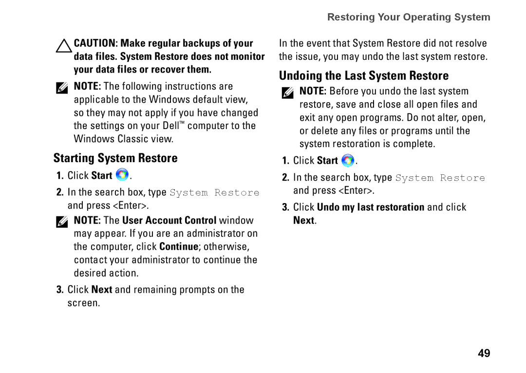 Dell DTN4T, W01B Starting System Restore, Undoing the Last System Restore, Click Undo my last restoration and click Next 