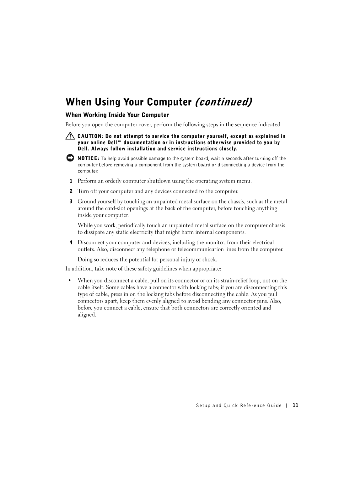 Dell 0F1697A00 manual When Working Inside Your Computer 