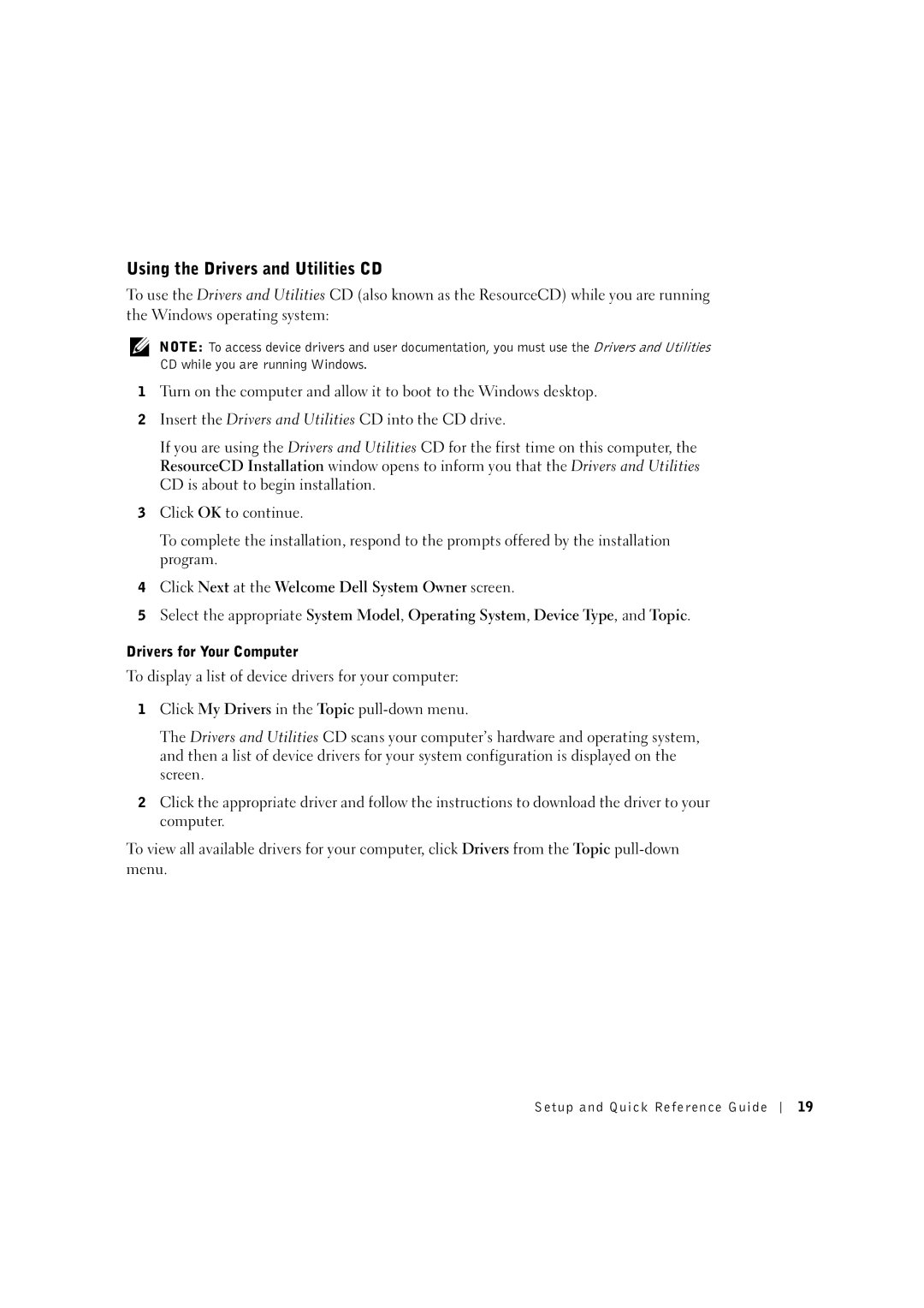 Dell 0F1697A00 manual Using the Drivers and Utilities CD, Drivers for Your Computer 