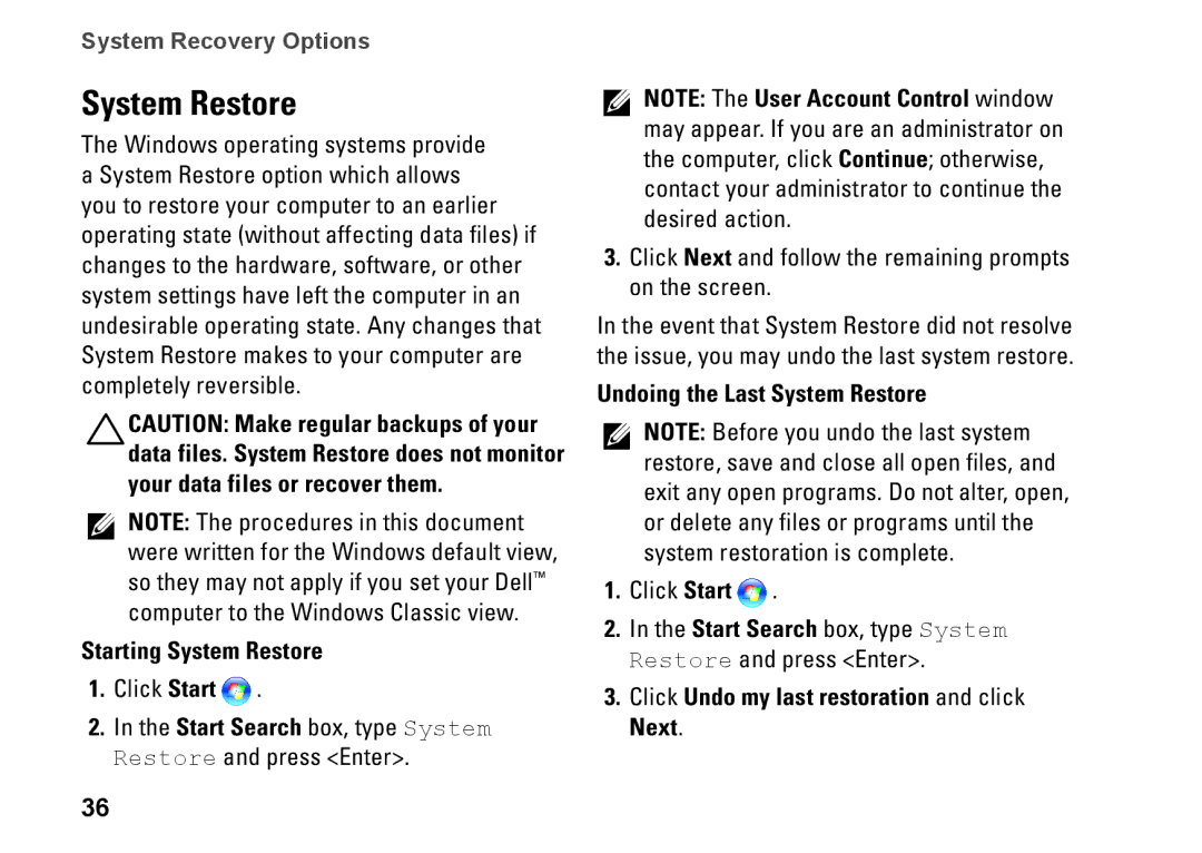 Dell 535, 545 Starting System Restore, Undoing the Last System Restore, Click Undo my last restoration and click Next 