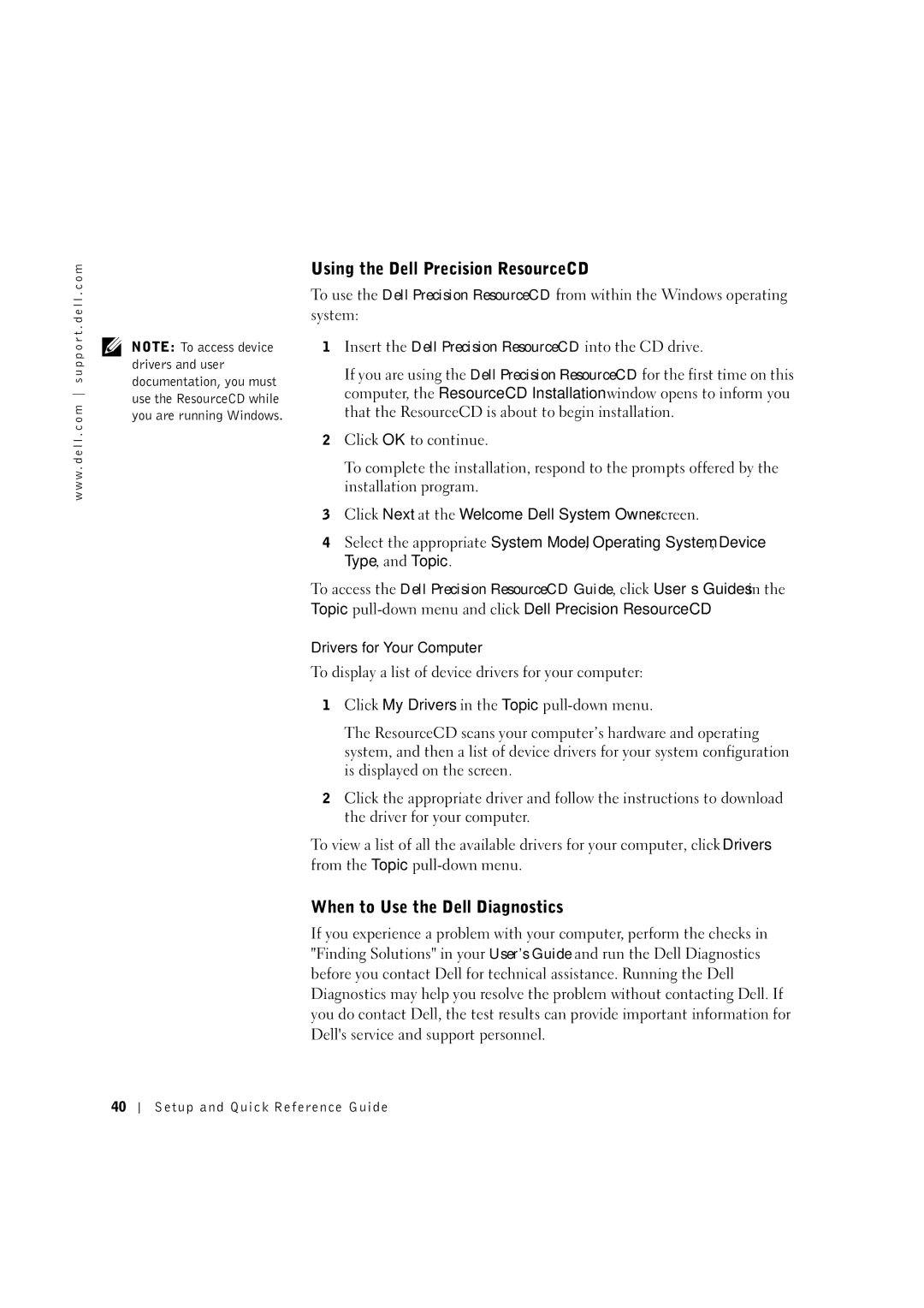 Dell 0G475 manual Using the Dell Precision ResourceCD, When to Use the Dell Diagnostics 