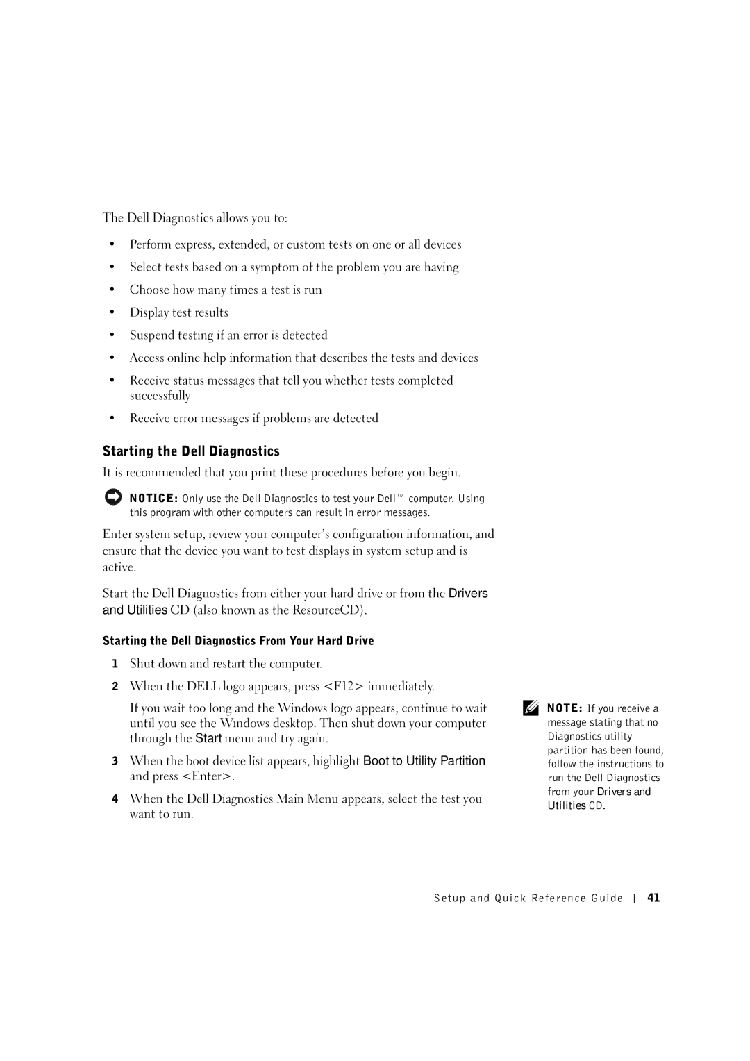 Dell 0G475 manual Starting the Dell Diagnostics 