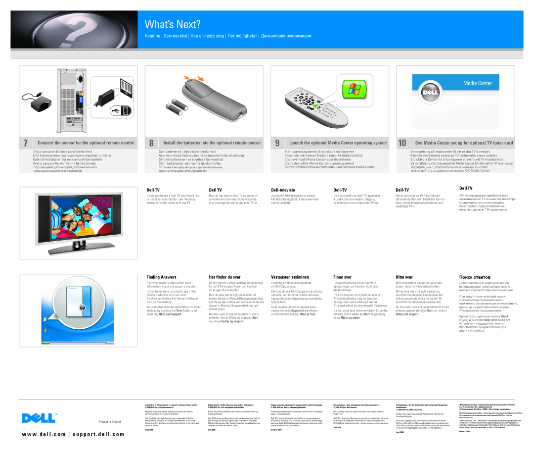 Dell 0JH552A01 Install the batteries into the optional remote control, See Media Center set up for optional TV tuner card 