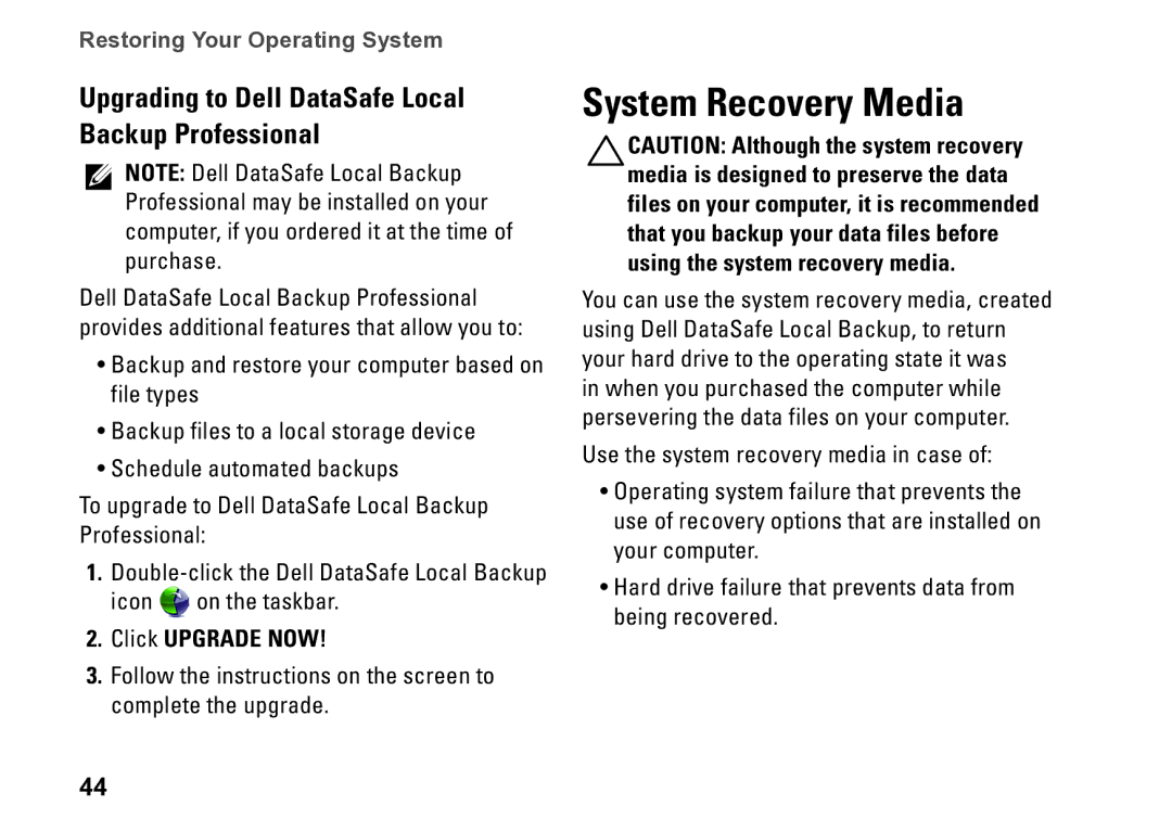 Dell 0M1PTFA00, DCME System Recovery Media, Upgrading to Dell DataSafe Local Backup Professional, Click Upgrade Now 