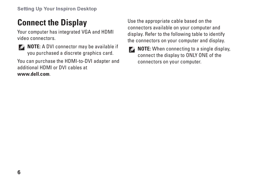 Dell D06M001, 0M1PTFA00, DCME setup guide Connect the Display, Your computer has integrated VGA and Hdmi video connectors 