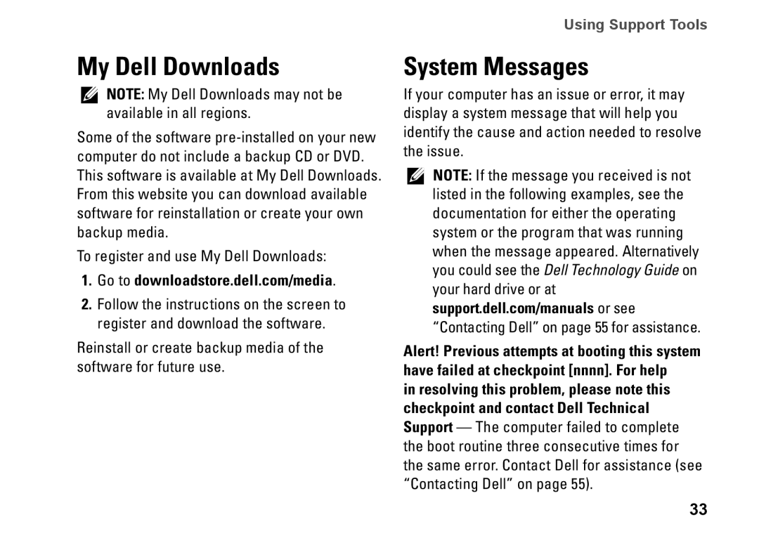 Dell 0M1PTFA00, DCME, D06M001 My Dell Downloads, System Messages, Using Support Tools, Go to downloadstore.dell.com/media 