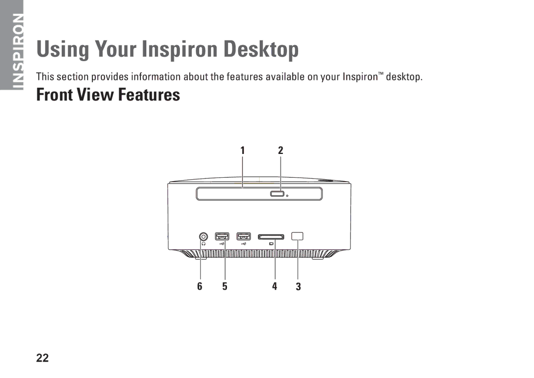 Dell 0M41FVA00, D03U001 setup guide Using Your Inspiron Desktop, Front View Features 