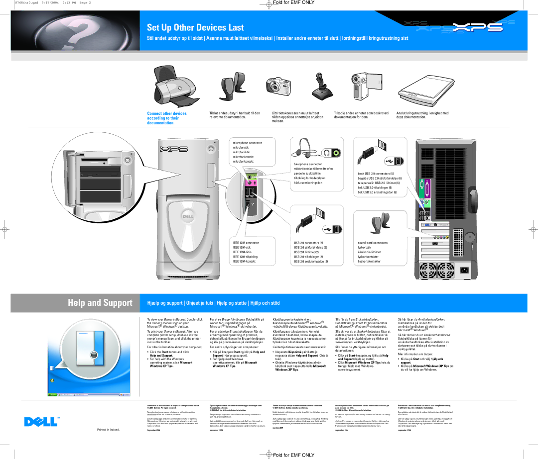 Dell 0R7684A00 manual Set Up Other Devices Last, Help and Support, Connect other devices, According to their, Documentation 