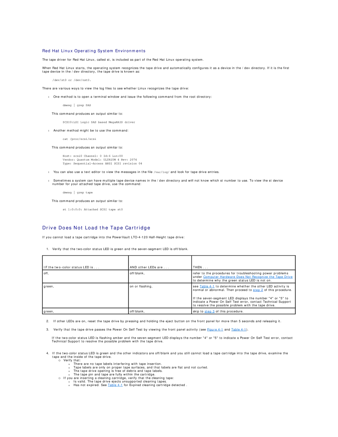 Dell 0TK131 Rev. A01 specifications Drive Does Not Load the Tape Cartridge, Red Hat Linux Operating System Environments 