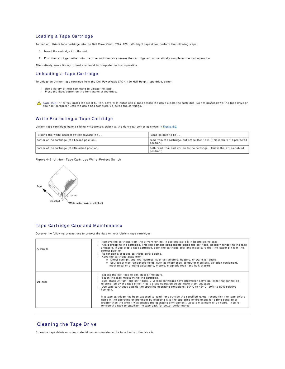 Dell 0TK131 Rev. A01 specifications Cleaning the Tape Drive, Loading a Tape Cartridge, Unloading a Tape Cartridge 