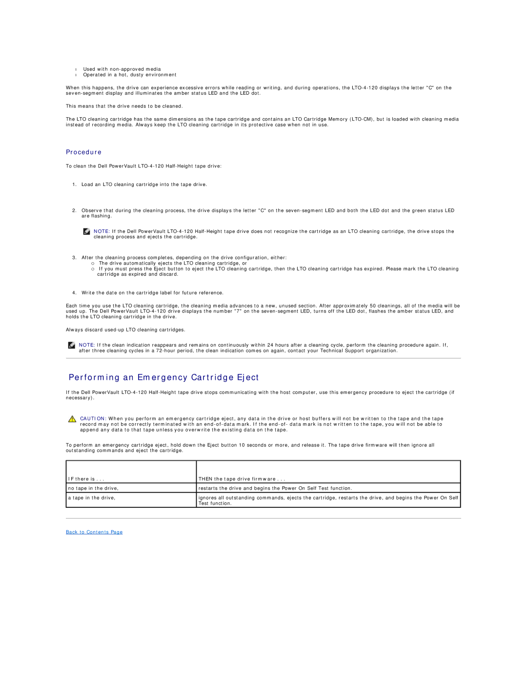 Dell 0TK131 Rev. A01 specifications Performing an Emergency Cartridge Eject, If there is Then the tape drive firmware 